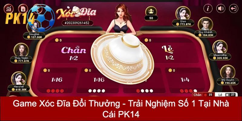 Game xóc đĩa đổi thưởng