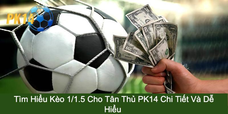Kèo 1/1.5